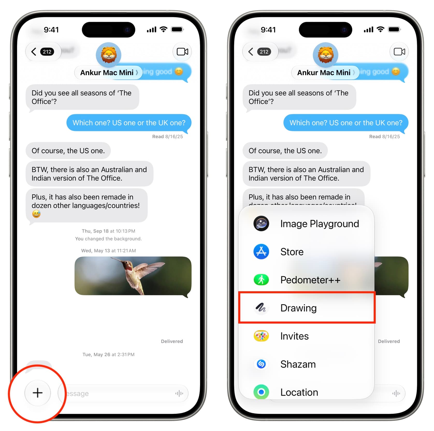 Tap plus button and select Drawing in iPhone Messages